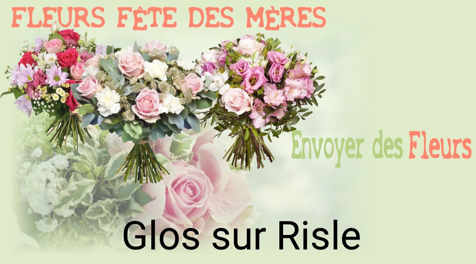 Bouquet de Fête des Mères livré à Glos-sur-Risle
